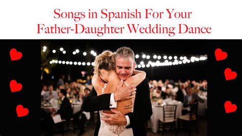 father to daughter songs in spanish|father daughter dance songs quinceanera.